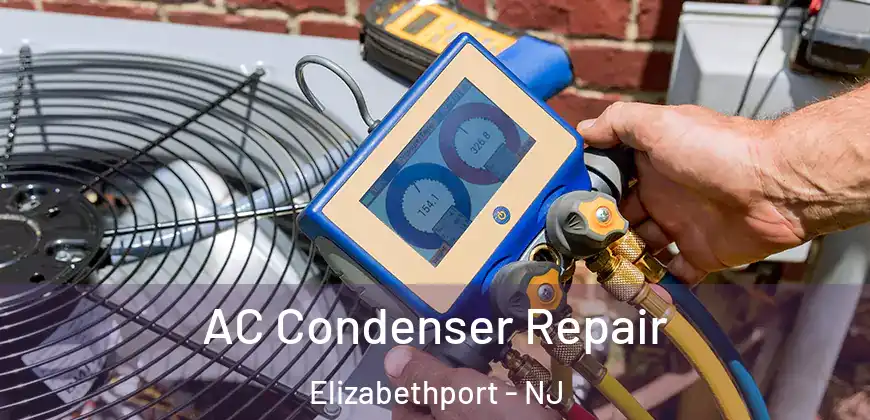 AC Condenser Repair Elizabethport - NJ