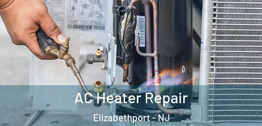 AC Heater Repair Elizabethport - NJ