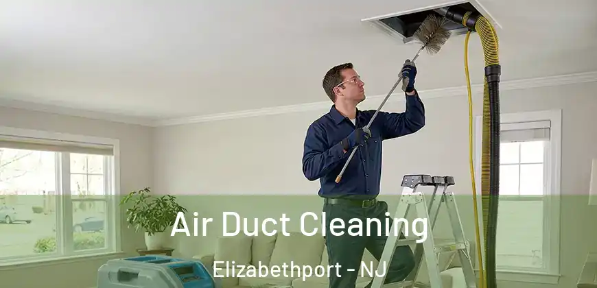 Air Duct Cleaning Elizabethport - NJ