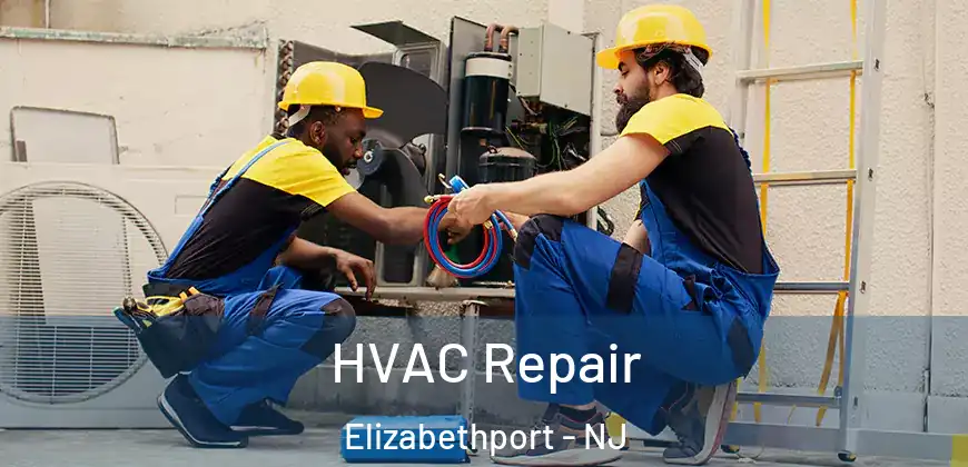 HVAC Repair Elizabethport - NJ